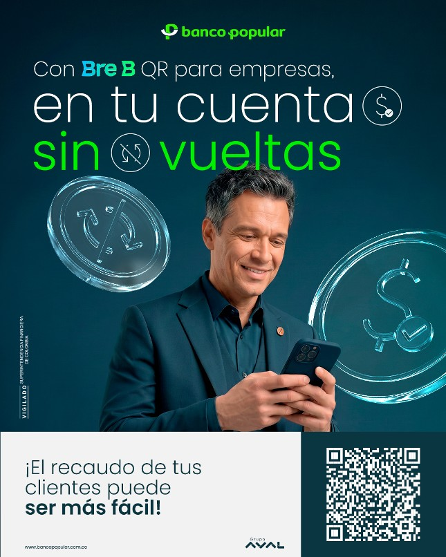 Campaña Banco Popular: Con Bre-B QR para empresas, en tu cuenta sin vueltas